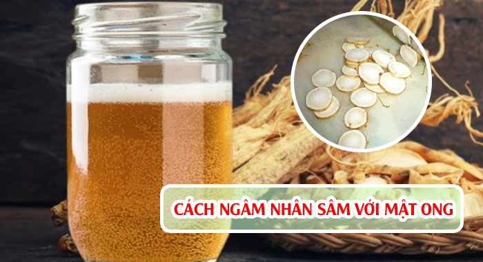 Hướng dẫn chi tiết cách ngâm nhân sâm tươi với mật ong và công dụng tuyệt vời