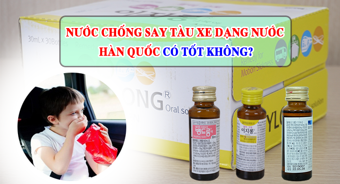 Nước uống chống say xe Hàn Quốc có được phê duyệt và được sử dụng rộng rãi ở Hàn Quốc hay không?